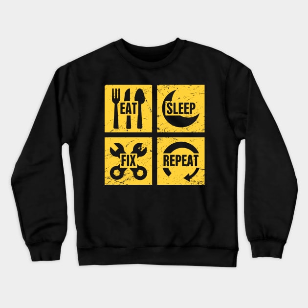 Eat, Sleep, Fix, Repeat | Funny Plumber Gift Crewneck Sweatshirt by MeatMan